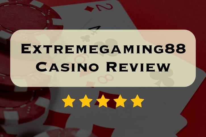 Extremegaming88 Casino Review